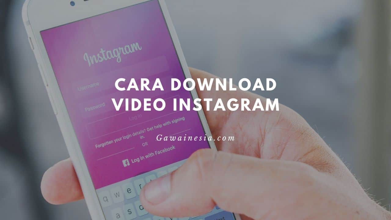 cara mudah download video instagram