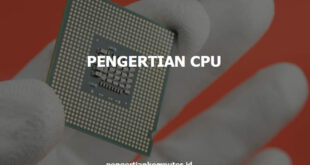 Pengertian CPU